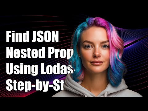 How to Find Deeply Nested JSON Properties Using Lodash: A Step-by-Step Guide