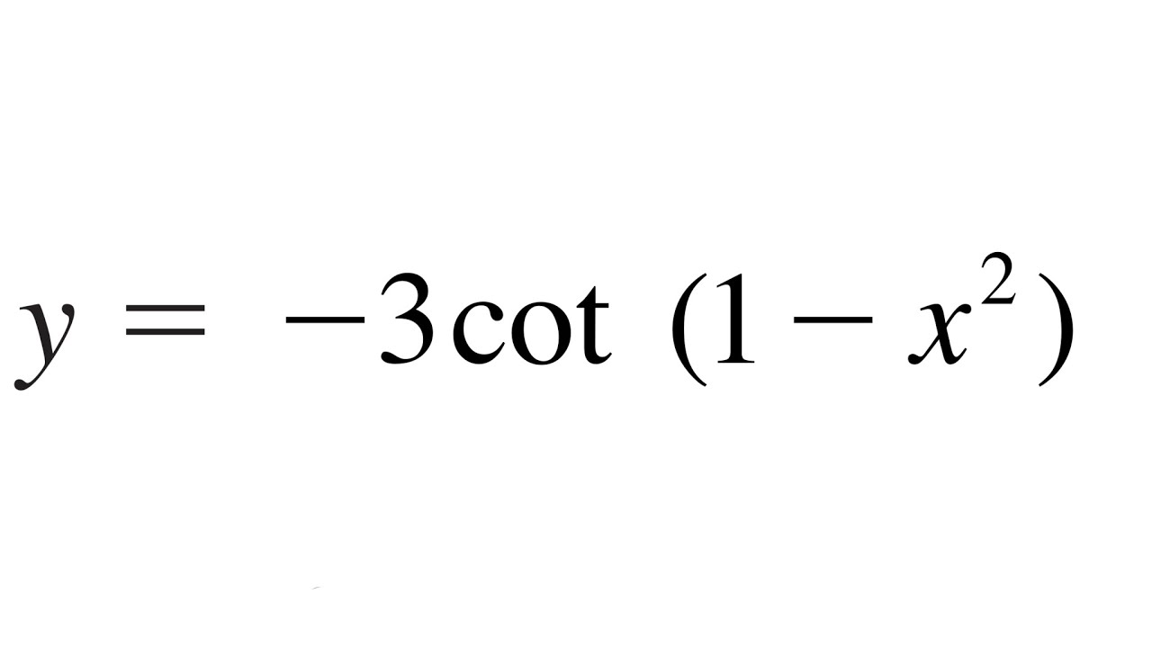 derivadas-de-funciones-trigonom-tricas-y-3cot-1-x-2-youtube