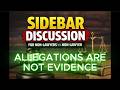 Allegations Are Not Evidence — And Evidence Is Not Proof