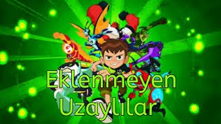 Ben 10 Reboota Eklenmeyen Uzaylılar