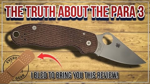 Spyderco Para 3: Het ultieme EDC-mes?
