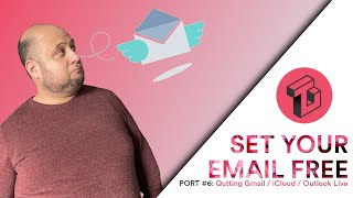 PORT #6: Set Your Email Free - Privacy-Respecting E-mail Services