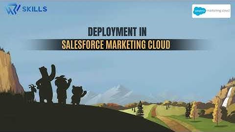 Deployment in Salesforce Marketing Cloud | Peoplewoo Skill