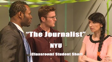 "The Journalist" NYU & Tisch Sight & Sound Classroom Studio Short Film