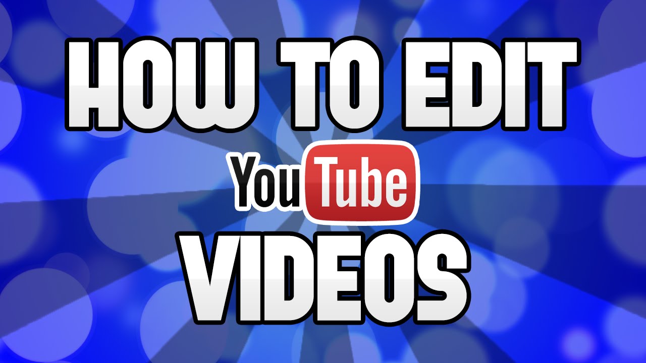 download youtube videos to edit