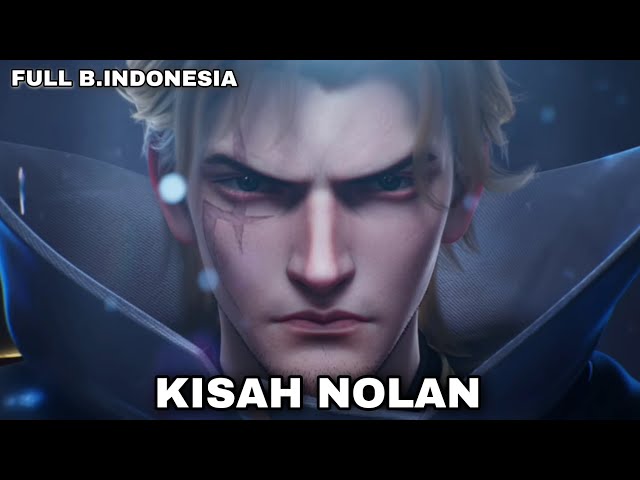 FULL MOVIE CINEMATIC KISAH HERO NOLAN , LAYLA - MOBILE LEGENDS class=