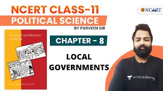 UPSC CSE 2021 | NCERT Class-11 Political Science by Praveen sir | Local Governments