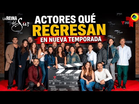 Actores Qué Regresan A La Cuarta Temporada De LA REINA DEL SUR
