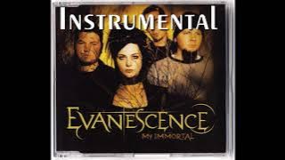 EVANESCENCE - MY IMMORTAL (INSTRUMENTAL)