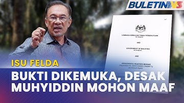 ISU FELDA | PM Kemuka Bukti Hapus Hutang FELDA, Desak Muhyiddin Mohon Maaf