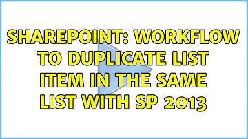 Sharepoint: Workflow to duplicate list item in the same list with SP 2013 (3 Solutions!!)
