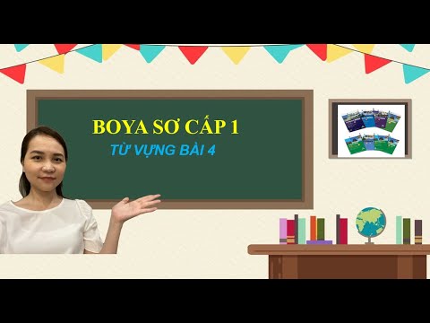 Video Tự Học Tiếng Trung | Giáo trình Boya | Từ mới bài 4 - youtube