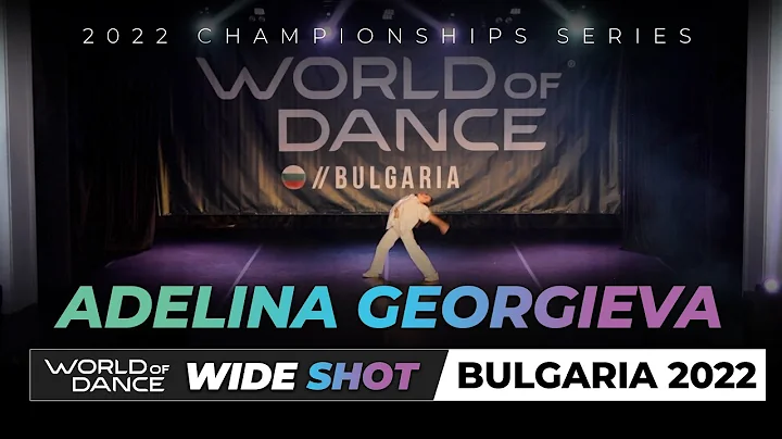 Adelina Georgieva | World of Dance Bulgaria 2022 |...