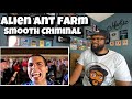 Alien Ant Farm - Smooth Criminal | REACTION