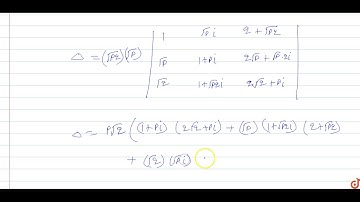 If p and q are distinct primes and `Delta = |(sqrt(pq),p i,q+sqrt(pq)),(psqrt(q),sqrt(p)+psqrt(...