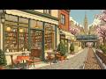 Spring Lofi Street 🌺 Cherry Blossom Spring Coffee 🌞 Deep Focus to Work / Study [Lofi Hip Hop]