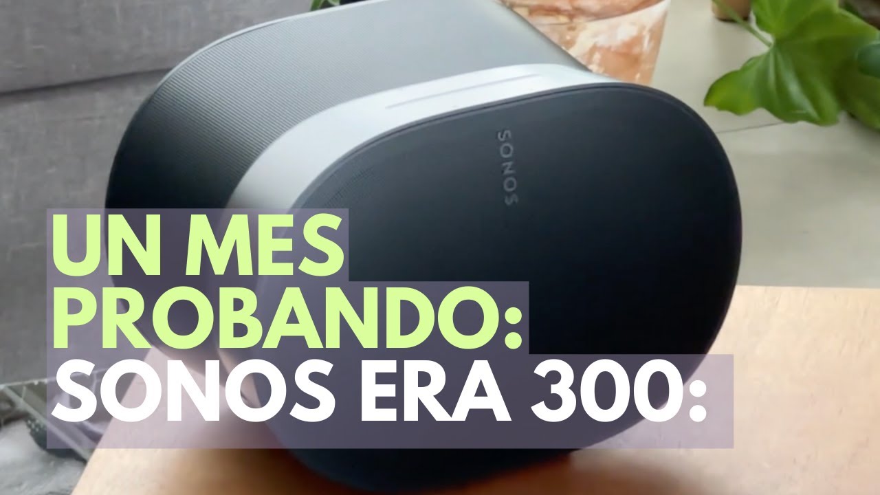 Sonos Era 300: el nuevo altavoz con Bluetooth y audio espacial de la marca