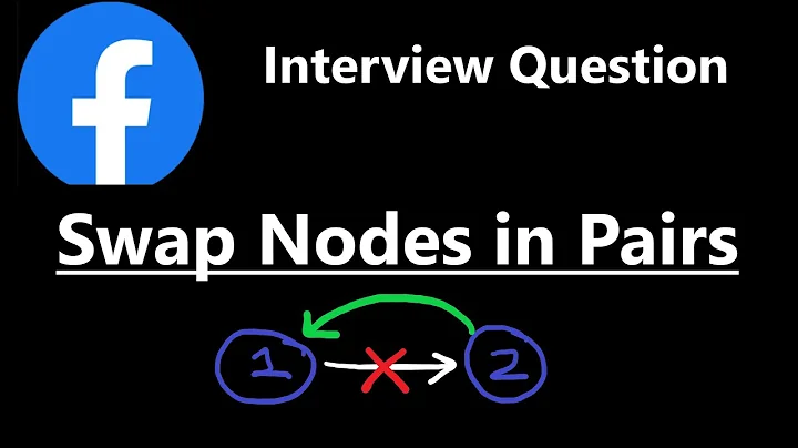 Swap Nodes in Pairs - Apple Interview Question - Leetcode 24