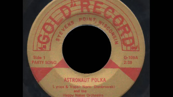ASTRONAUT POLKA NORM DOMBROWSKI AND THE HAPPY NOTES
