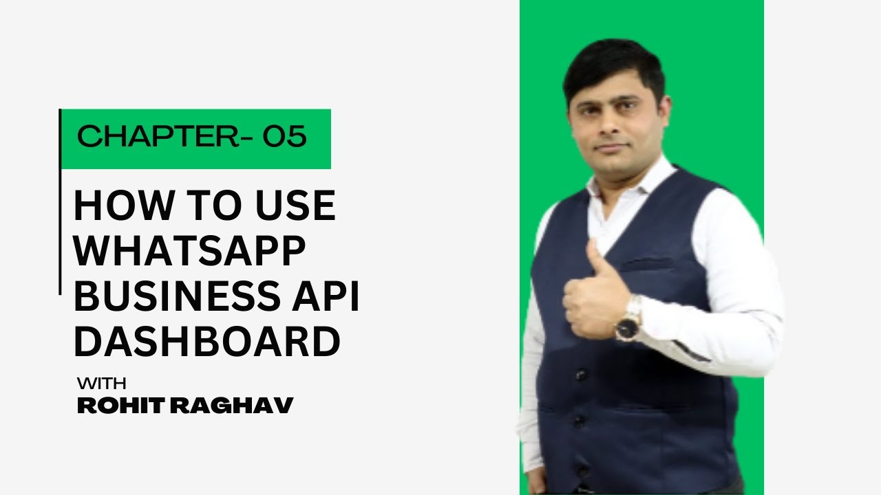 How to use the whatsapp business api dashboard whatsapp business