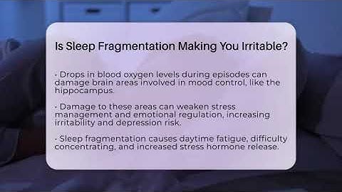 Is Sleep Fragmentation Making You Irritable? - Sleep Apnea Support Network