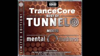 Best Of Tunnel Meets Mental Madness Dj Yanny