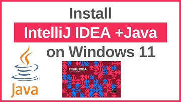 How to Install IntelliJ IDEA with Java 17 on Windows 11