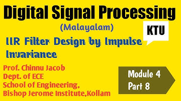 Module 4|Part 8| IIR Filter Design by Impulse Invariance |KTU|Digital signal processing|S6 ECE