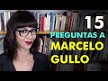 15 preguntas a MARCELO GULLO. FORJA 126