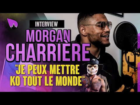 Interview Morgan Charriere : "je peux mettre tout le monde KO"