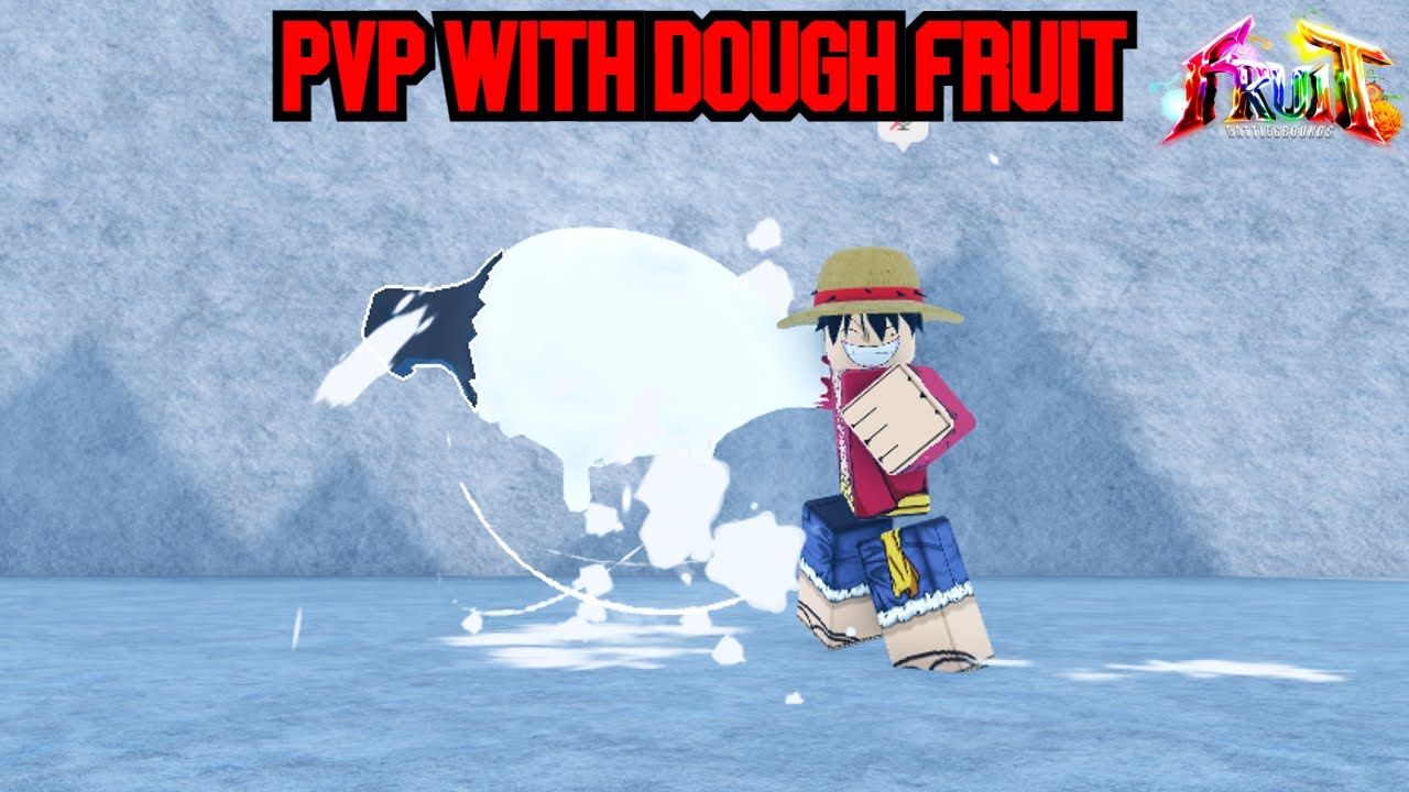 PVP WITH DOUGH FRUIT IN FRUIT BATTLEGROUNDS! YouTube