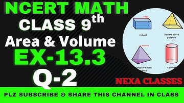 Ex-13.3 Q-2 | Chapter 13 | Area & Volume | Class 9th NCERT Math |
