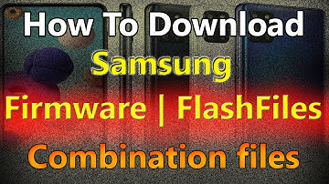 How to Download Samsung Flash files Firmware official Latest 2022