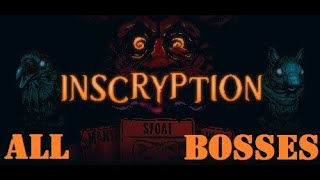 Inscryption - All Bosses