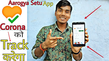 Arogya Setu app | आरोग्य सेतु App ?  एप्लीकेशन का कैसे इस्‍तेमाल करें? | #WorldHealthDay 2020 |