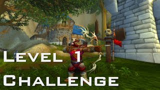 WoW Level 1 Challenge - Part 1 @WagProductions