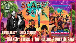 Macabre Daily Interviews: Shane Brady & Emily Zercher (HACKED) May 2026 #ScareSane #Hacked