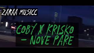 Coby X Krisko - Nove Pare (slowed + edit music version)