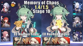 E0 Huohuo Topaz & E0 Huohuo Jingliu | 1.4/1.5 Memory of Chaos 10 | Honkai: Star Rail