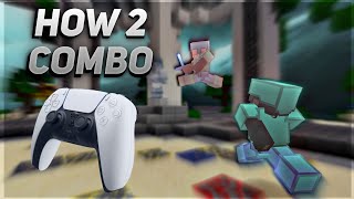 How 2 Combo | Controller PVP Tutorial (Sorta)