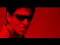 Mujhko Pehchaanlo - Remix Don 2 Feat. Sexy Lara Dutta & Shahrukh Khan
