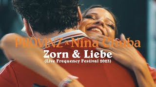 Provinz x Nina Chuba - Zorn & Liebe (Live Frequency Festival 2023) Resimi