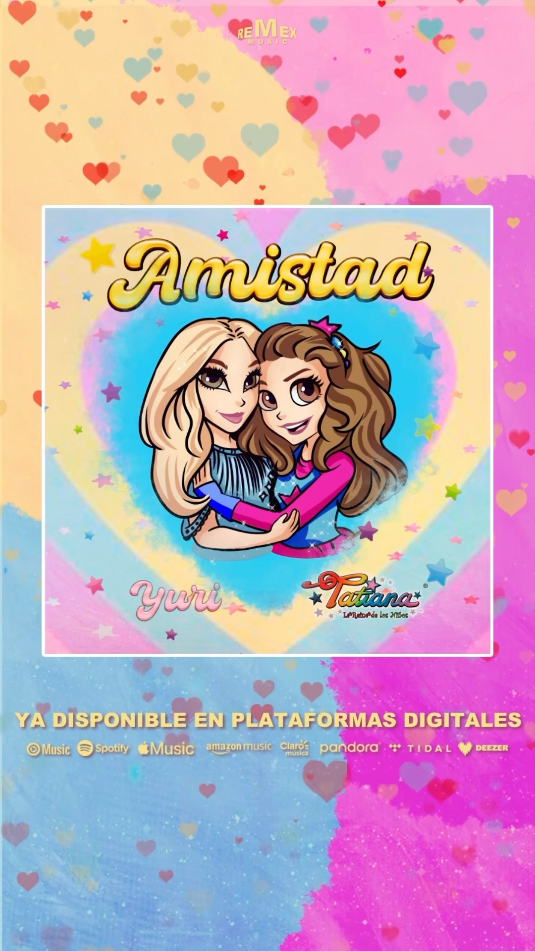 ¡Ya disponible #Amistad ✨ de Tatiana y Yuri  en todas las plataformas digitales! ??¡DALE PLAY!