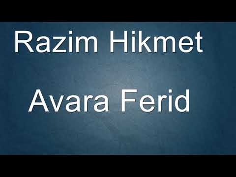 Razim Hikmet avara Ferid