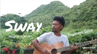 Sway - Fingerstyle Guitar by Regine Nueva