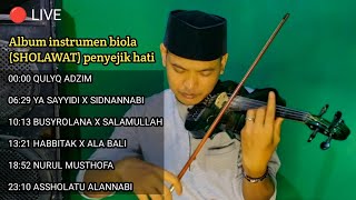 Album instrumen biola (terbaru) | Sholawat penyejuk hati | Cover Biola