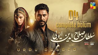 Sultan Salahuddin Ayyubi - Complete Bölüm 04 [ Urdu Dubbed ] 02 June 2024 - HUM TV
