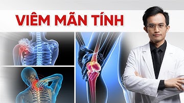 Viêm mãn tính - "Sát thủ" thầm lặng của sức khỏe