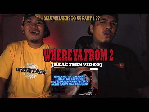 Where Ya From 2 ( REACTION VIDEO)