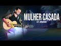 Mulher Casada - Zé Armando & Banda (Música autoral)